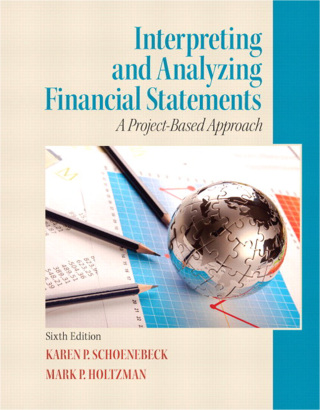 表紙画像: Interpreting and Analyzing Financial Statements 6th edition 9780132746243