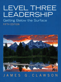 Cover image: Level Three Leadership: Getting Below the Surface 5th edition 9780132556415