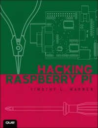 Imagen de portada: Hacking Raspberry Pi 1st edition 9780789751560