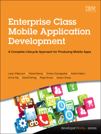 Cover image: Enterprise Class Mobile Application Development 1st edition 9780133478631