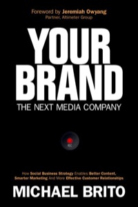 Omslagafbeelding: Your Brand, The Next Media Company 1st edition 9780789751614