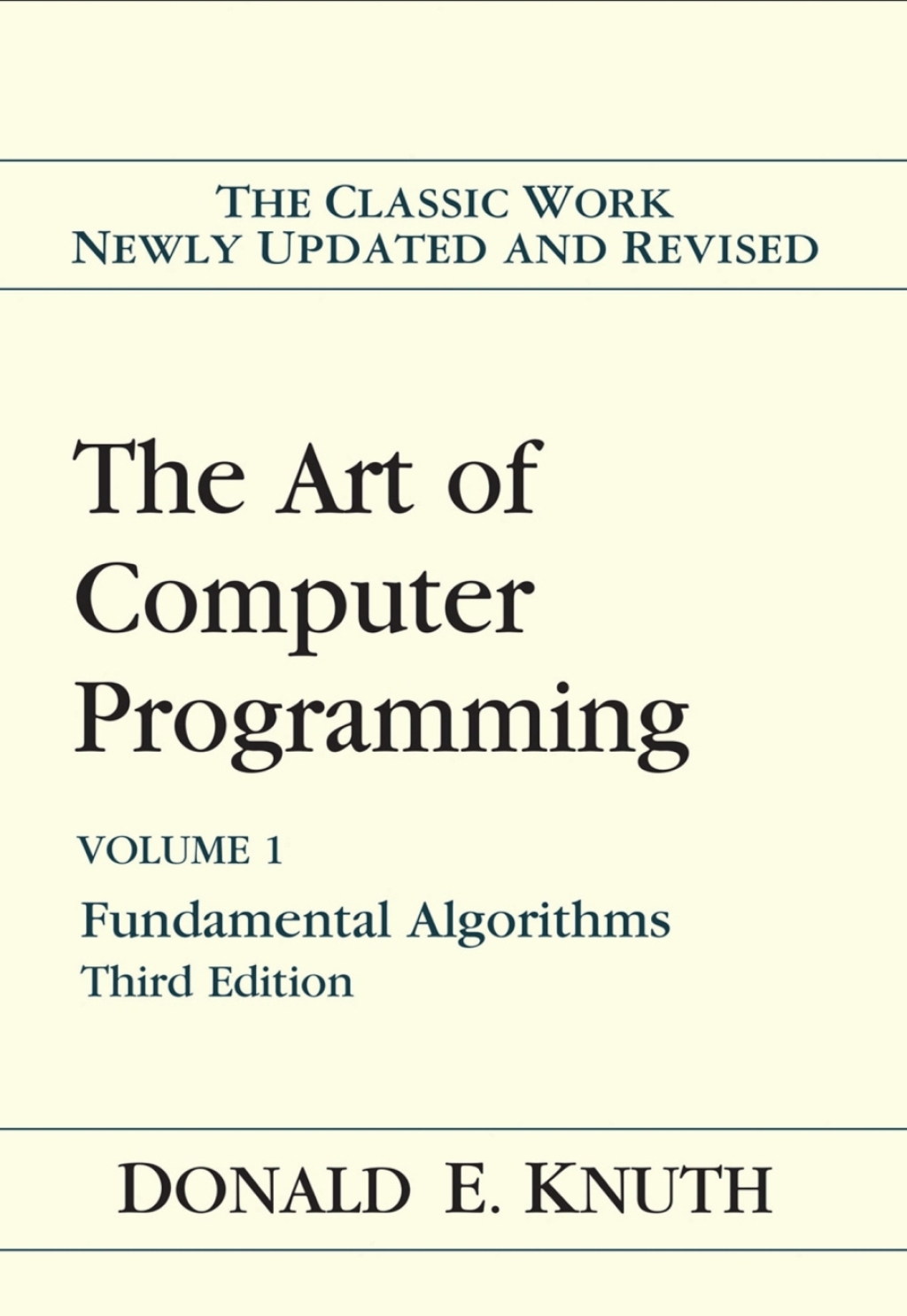 The Art of Computer Programming Volume 1: Fundamental Algorithms 3rd Edition