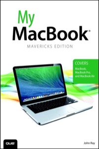 Cover image: My MacBook (covers OS X Mavericks on MacBook, MacBook Pro, and MacBook Air) 4th edition 9780789751690