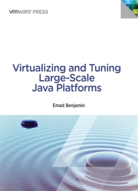 Imagen de portada: Virtualizing and Tuning Large Scale Java Platforms 1st edition 9780133491203