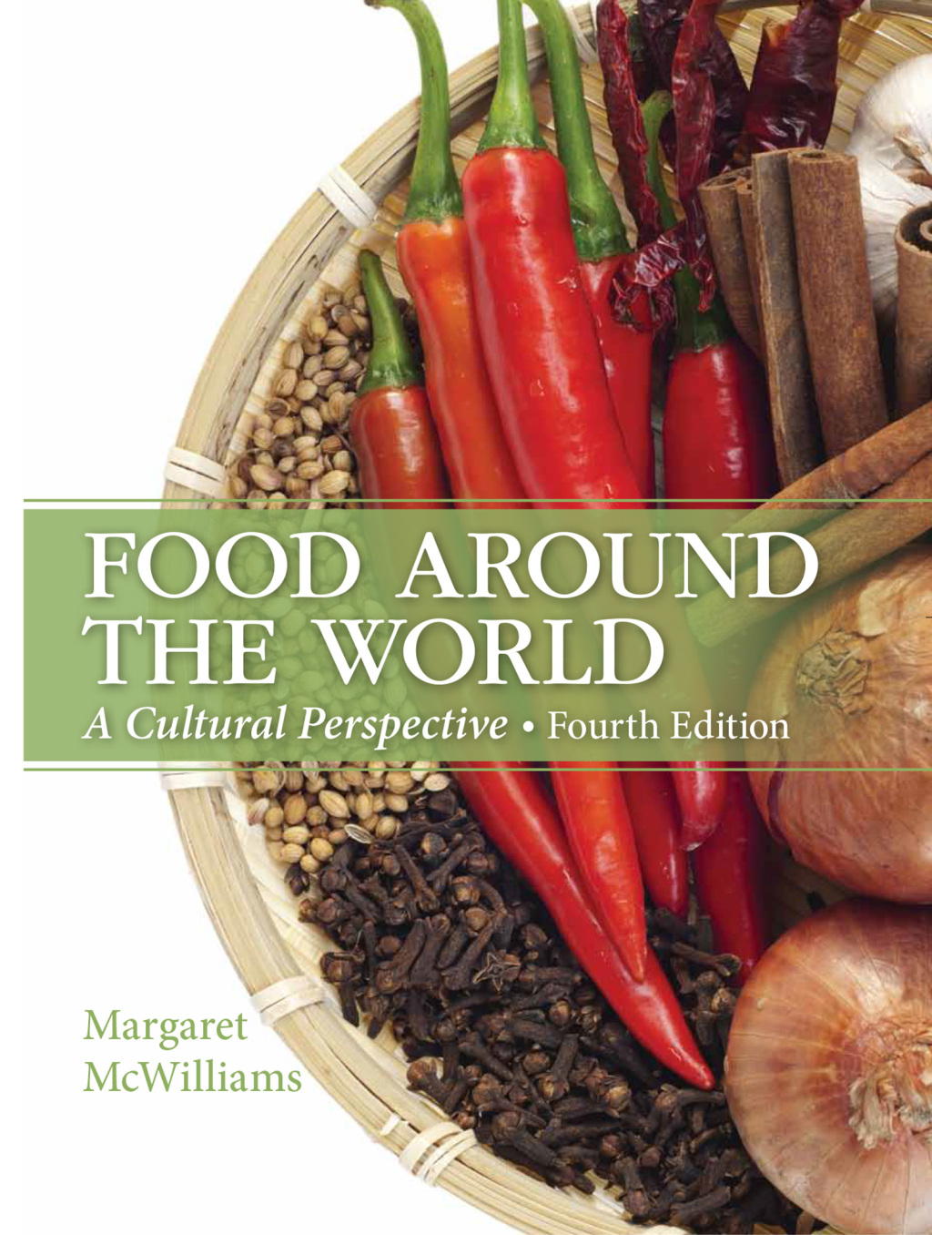 Food Around the World: A Cultural Perspective 4th Edition