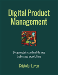 Titelbild: Digital Product Management 1st edition 9780321947970