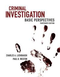 Cover image: Criminal Investigation: Basic Perspectives 13th edition 9780133514407