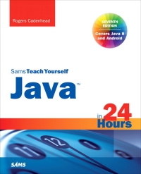 表紙画像: Java in 24 Hours, Sams Teach Yourself (Covering Java 8) 7th edition 9780133517804