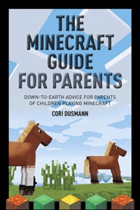 Cover image: Parent's Guidebook to Minecraft®, The 1st edition 9780321957375