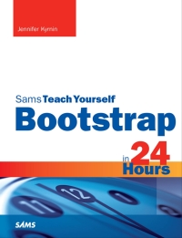 Immagine di copertina: Bootstrap in 24 Hours, Sams Teach Yourself 1st edition 9780672337048