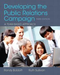 Cover image: Developing the Public Relations Campaign 3rd edition 9780205066728