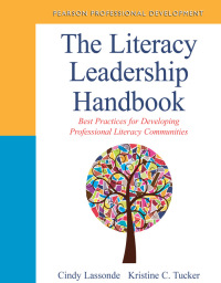 Cover image: The Literacy Leadership Handbook: Best Practices for Developing Professional Literacy Communities 1st edition 9780133013887