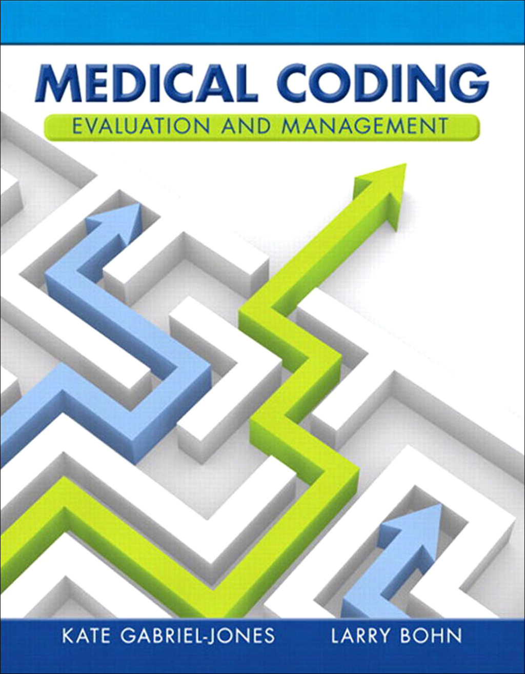 Medical Coding Evaluation and Management 1st Edition