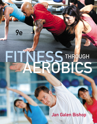 Titelbild: Fitness through Aerobics 9th edition 9780321884527
