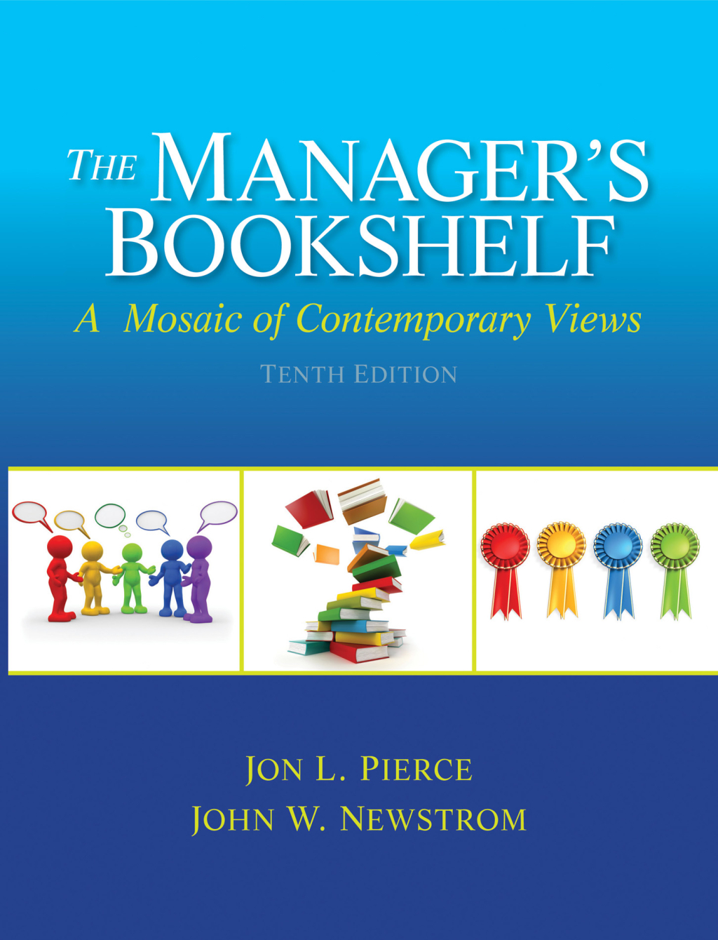 The Manager’s Bookshelf: A Mosaic of Contemporary Views 10th Edition