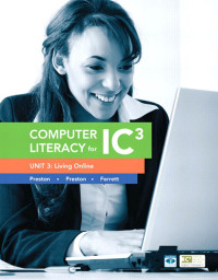 Cover image: Computer Literacy for IC3 Unit 3 2nd edition 9780133028607