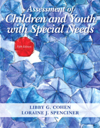 Cover image: Assessment of Children and Youth with Special Needs 5th edition 9780133571073