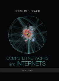 Cover image: Computer Networks and Internets 6th edition 9780133587937