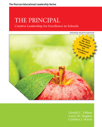 Cover image: The Principal: Creative Leadership for Excellence in Schools, 8th Edition 8th edition 9780134606989