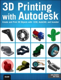 Immagine di copertina: 3D Printing with Autodesk 1st edition 9780789753281