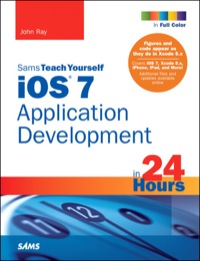 Titelbild: iOS 7 Application Development in 24 Hours, Sams Teach Yourself 5th edition 9780672337062