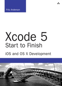 Cover image: Xcode 5 Start to Finish 1st edition 9780321967206