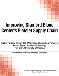 Cover image: Improving Stanford Blood Center's Platelet Supply Chain 1st edition 9780133757606