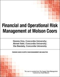Imagen de portada: Financial and Operational Risk Management at Molson Coors 1st edition 9780133757644