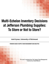 Cover image: Multi-Echelon Inventory Decisions at Jefferson Plumbing Supplies 1st edition 9780133757927