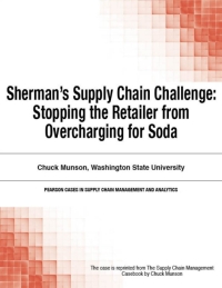 Cover image: Sherman's Supply Chain Challenge 1st edition 9780133758634