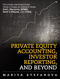 Omslagafbeelding: Private Equity Accounting, Investor Reporting, and Beyond 2nd edition 9780133761528