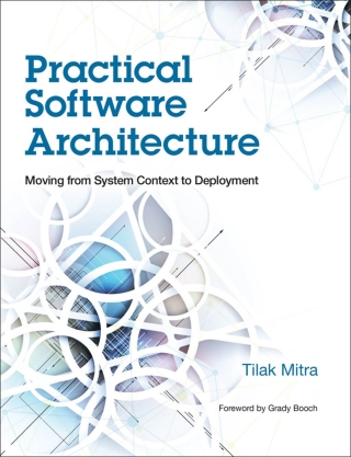 Imagen de portada: Practical Software Architecture 1st edition 9780133763034