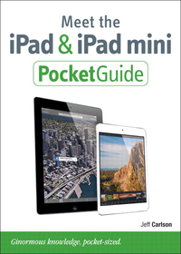 صورة الغلاف: Meet the iPad and iPad mini 1st edition 9780133767384