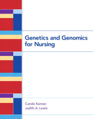 Cover image: Genetics and Genomics for Nurses 1st edition 9780132174077