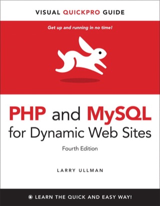 Cover image: PHP and MySQL for Dynamic Web Sites: Visual QuickPro Guide 4th edition 9780321784070