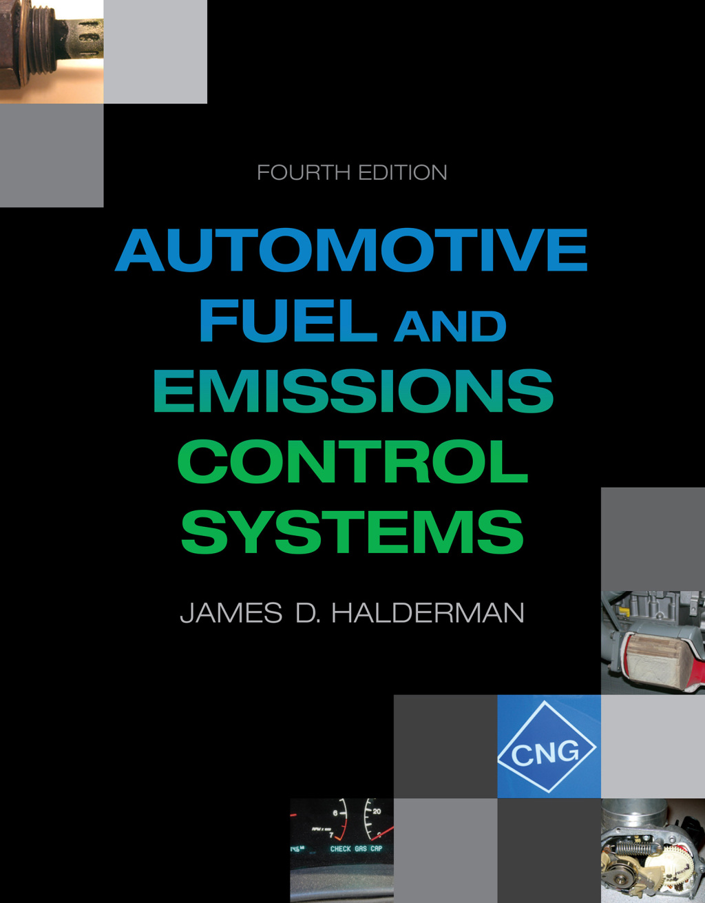 Automotive Fuel and Emissions Control Systems - 4th Edition (eBook Rental)
