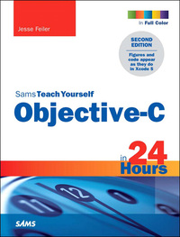 Imagen de portada: Sams Teach Yourself Objective-C in 24 Hours 2nd edition 9780672334498