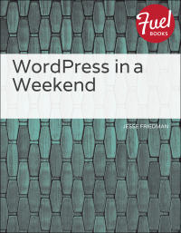 Cover image: WordPress in a Weekend 1st edition 9780133813685