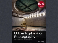 表紙画像: Urban Exploration Photography 1st edition 9780133816761