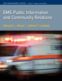 Cover image: EMS Public Information and Community Relations 1st edition 9780135074633