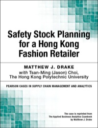 Cover image: Safety Stock Planning for a Hong Kong Fashion Retailer 1st edition 9780133822243