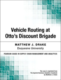 Immagine di copertina: Vehicle Routing at Otto's Discount Brigade 1st edition 9780133823790