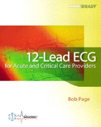Omslagafbeelding: 12-Lead ECG for Acute and Critical Care Providers 1st edition 9780130224606
