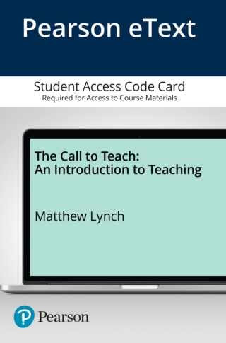 Cover image: Call to Teach, The: An Introduction to Teaching -- Enhanced Pearson eText 1st edition 9780133824605
