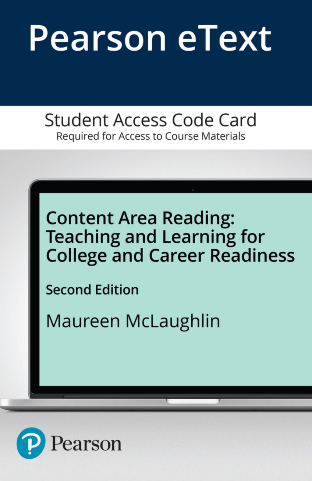 Content Area Reading: Teaching and Learning for College and Career Readiness — Pearson eText 2nd Edition
