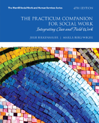 Cover image: The Practicum Companion for Social Work: Integrating Class and Field Work 4th edition 9780133783483