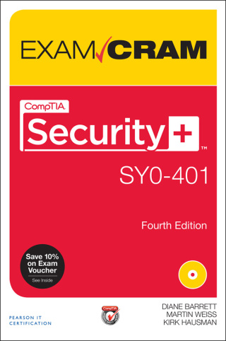 Cover image: CompTIA Security+ SY0-401 Exam Cram 4th edition 9780789753342