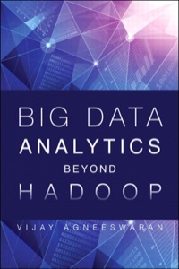 Cover image: Big Data Analytics Beyond Hadoop 1st edition 9780133837940