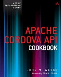 Imagen de portada: Apache Cordova API Cookbook 1st edition 9780321994806