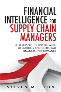 Cover image: Financial Intelligence for Supply Chain Managers 1st edition 9780133838312